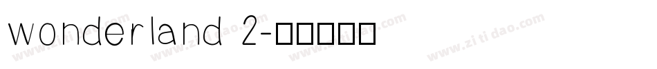 wonderland 2字体转换